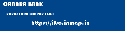 CANARA BANK  KARNATAKA BIJAPUR TELGI   ifsc code